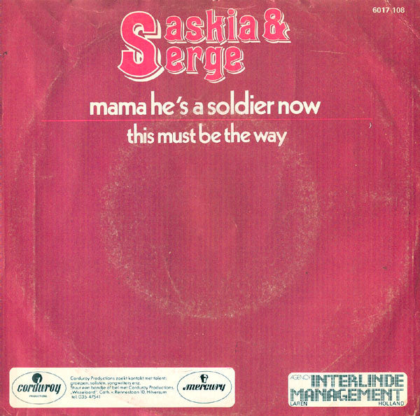 Saskia & Serge : Mama He's A Soldier Now (7", Single)