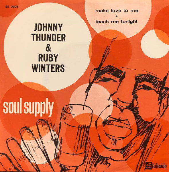 Johnny Thunder & Ruby Winters : Make Love To Me / Teach Me Tonight (7", Single)