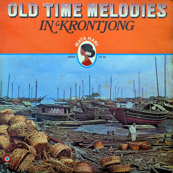 Various : Old Time Melodies In Krontjong (LP)