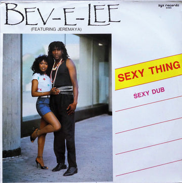 Bev-E-Lee featuring Jeremaya : Sexy Thing (12", Single)