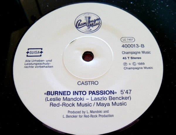 Castro (6) : Son Of My Father / Burned Into Passion (12")