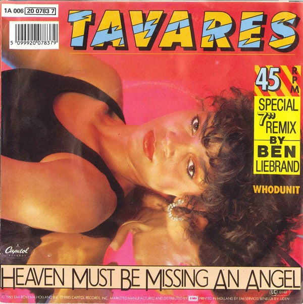 Tavares : Heaven Must Be Missing An Angel (Special 7" Remix By Ben Liebrand) (7", Single)