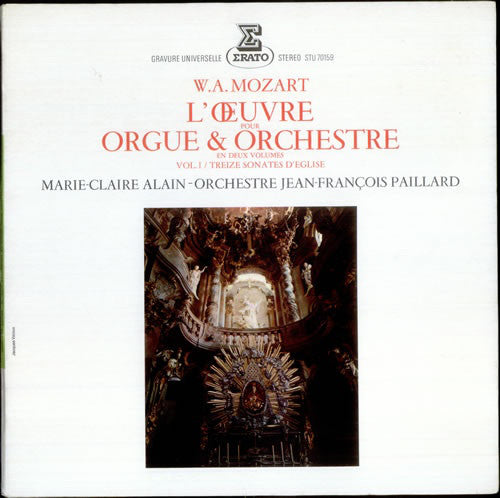 Wolfgang Amadeus Mozart / Marie-Claire Alain, Orchestre De Chambre Jean-François Paillard : L'Oeuvre Pour Orgue & Orchestre  Vol. 1 / Sonates D'Eglise Pour Orgue Et Orchestre (LP, Album, RE)