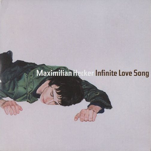 Maximilian Hecker : Infinite Love Song (7", Single, Ltd)