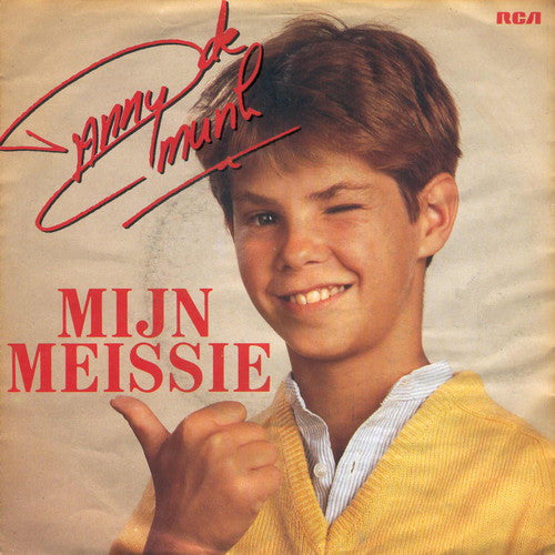 Danny de Munk : Mijn Meissie (7")