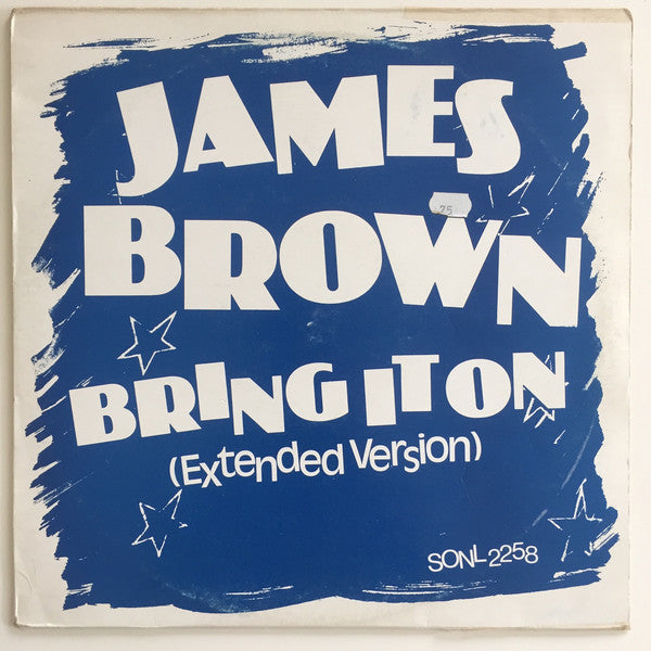 James Brown : Bring It On ... Bring It On (12")