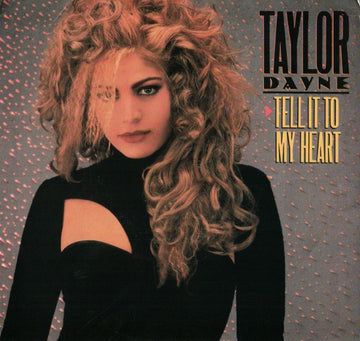 Taylor Dayne : Tell It To My Heart (7", Single)