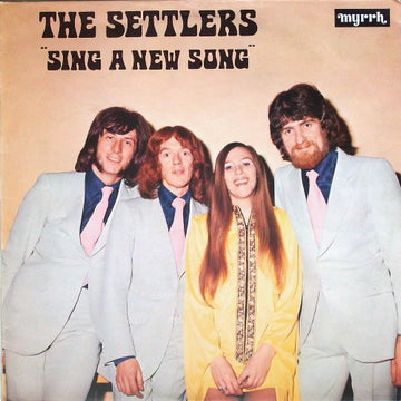The Settlers : Sing A New Song (LP, Album)