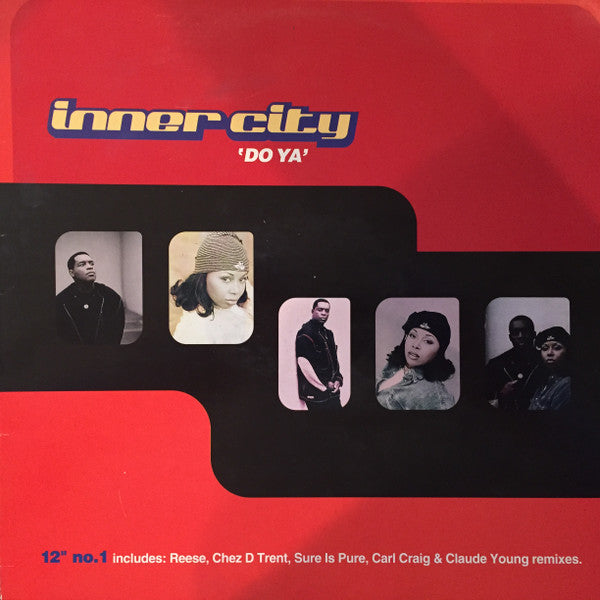 Inner City : Do Ya (12")