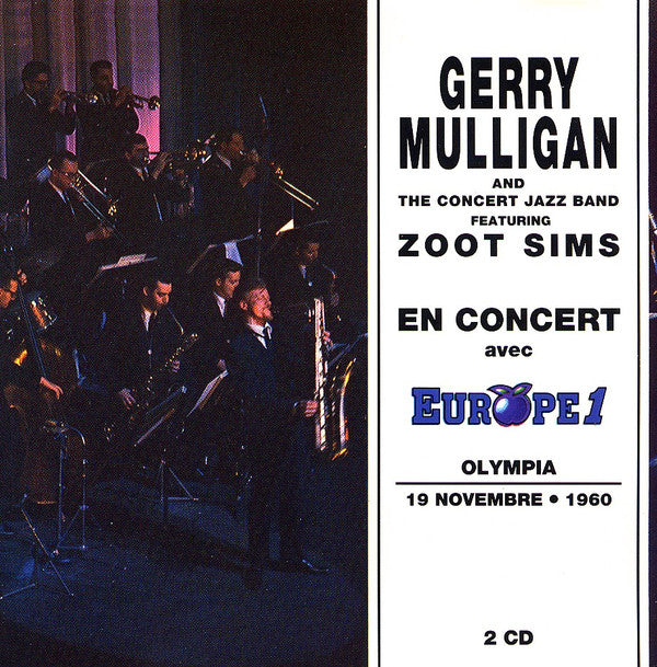 Gerry Mulligan & The Concert Jazz Band Featuring Zoot Sims : En Concert Avec Europe 1 - Olympia 19 Novembre • 1960 (2xCD, Album)