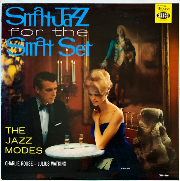 The Jazz Modes : Smart Jazz For The Smart Set (LP, Album, Mono, RE)