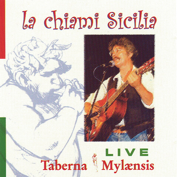 Taberna Mylaensis : La Chiami Sicilia (Live) (CD, Album)