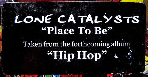 Lone Catalysts : Place To Be (12")