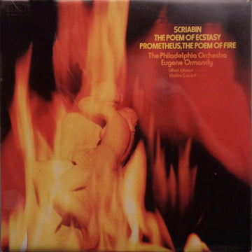 Scriabin* / The Philadelphia Orchestra, Eugene Ormandy, Gilbert Johnson, Vladimir Sokoloff : The Poem Of Ecstasy / Prometheus, The Poem Of Fire (LP)