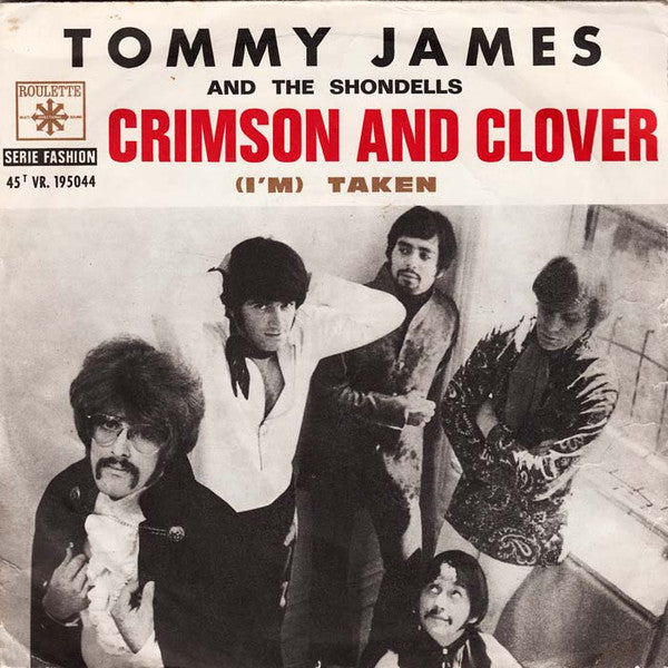 Tommy James & The Shondells : Crimson And Clover (7", Single)