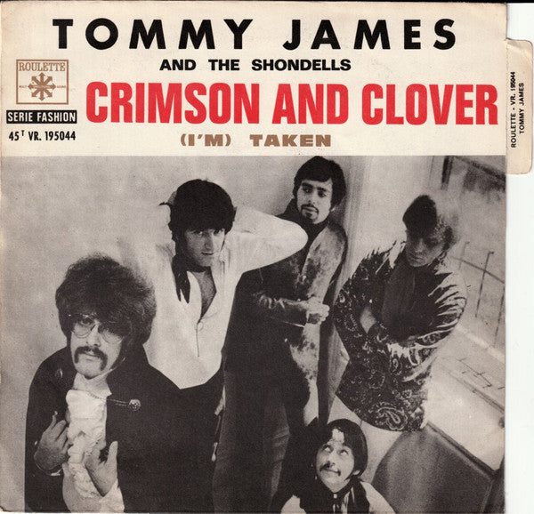 Tommy James & The Shondells : Crimson And Clover (7", Single)