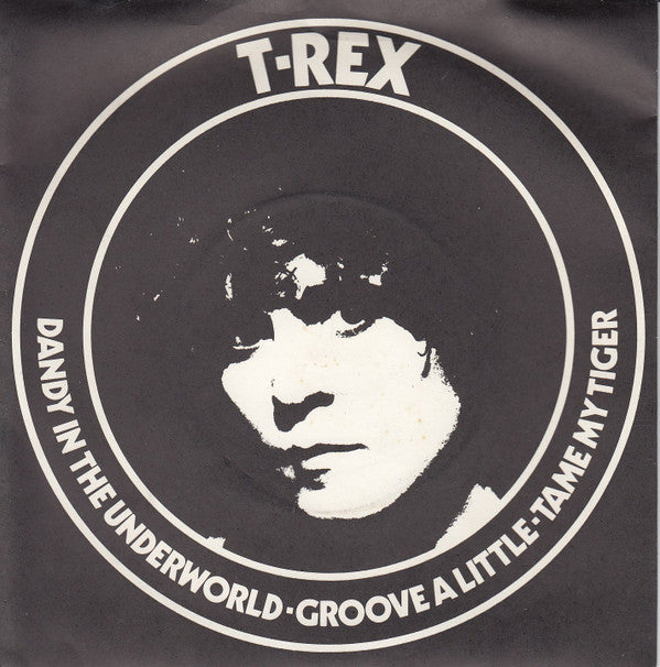 T. Rex : Dandy In The Underworld (7", Single, Promo)