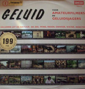 No Artist : Geluid Voor Amateur-Filmers En Geluidsjagers 1: De Zee, Wind, Regen, Onweer, Water, Insecten (LP)