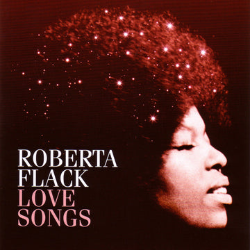 Roberta Flack : Love Songs (CD, Comp)