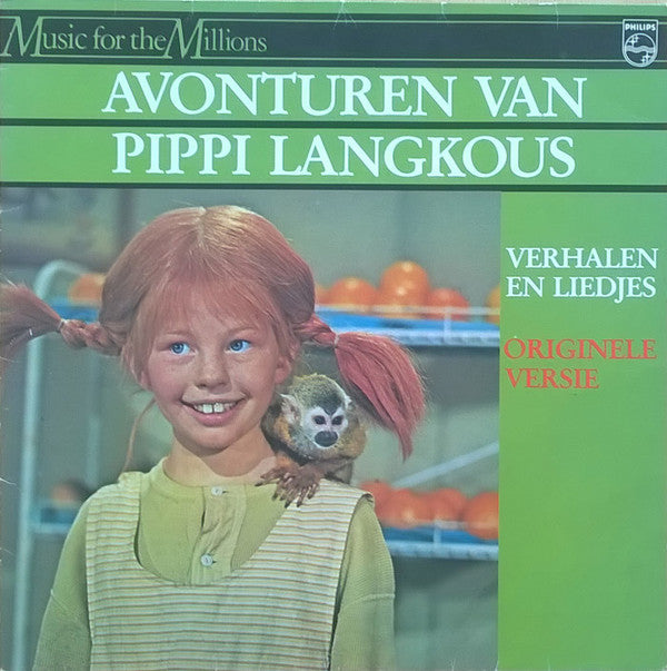 Pippi Långstrump : Avonturen Van Pippi Langkous (Verhalen En Liedjes) (LP, Album, RE)