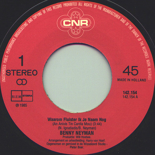 Benny Neyman : Waarom Fluister Ik Je Naam Nog (7", Single)