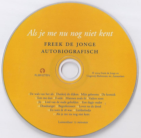 Freek de Jonge : Als Je Me Nu Nog Niet Kent - Freek De Jonge Autobiografisch (CD, Comp, Smplr)