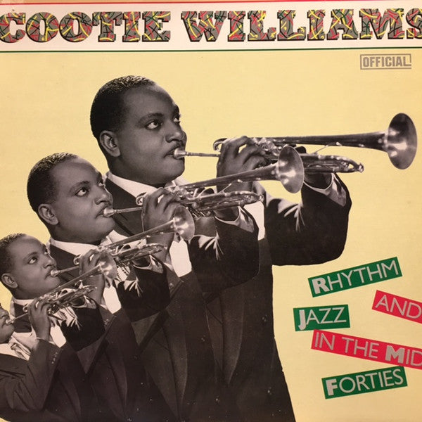 Cootie Williams : Rhythm And Jazz In The Mid Forties (LP, Comp)