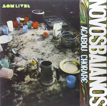 Os Novos Baianos : Acabou Chorare (LP, Album, RE, Gat)