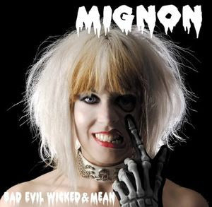 Mignon (2) : Bad Evil Wicked & Mean (CD, Album, Promo, Car)