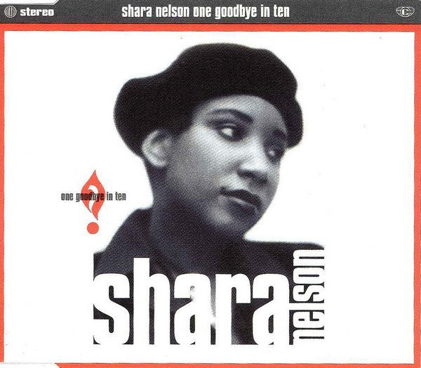 Shara Nelson : One Goodbye In Ten (CD, Maxi)