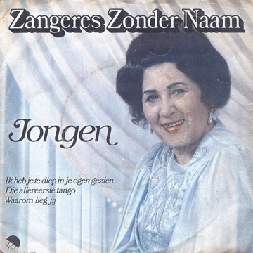 Zangeres Zonder Naam : Jongen (7", Single)