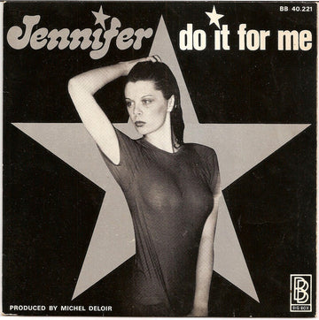 Jennifer (6) : Do It For Me (7", Single, Mono, Pap)