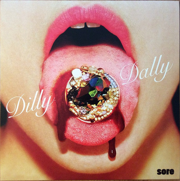 Dilly Dally (2) : Sore (LP, Album)