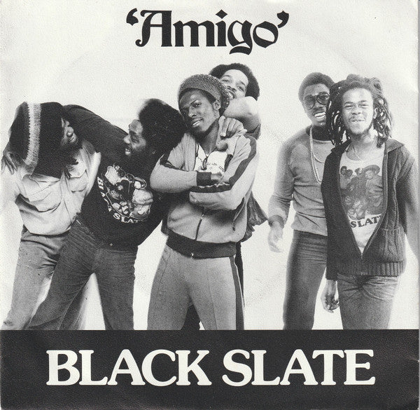 Black Slate : Amigo (7", Single)