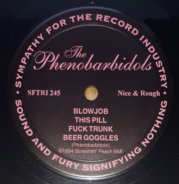 The Phenobarbidols* : Beyond The Valley Of The Phenobarbidols (10", EP)