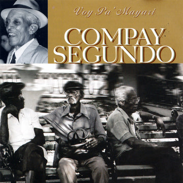 Compay Segundo : Voy Pa' Mayari (CD, Comp)