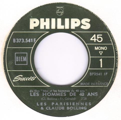 Les Parisiennes Et Claude Bolling : Les Hommes De 40 Ans (7", Single, Juk)