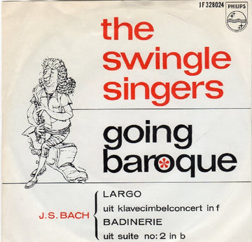 Les Swingle Singers : Going Baroque (7", Mono)