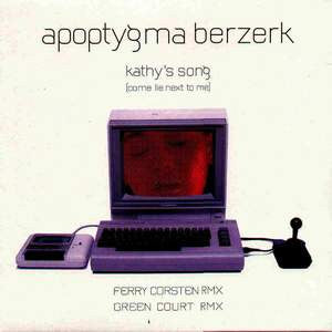 Apoptygma Berzerk : Kathy's Song (Come Lie Next To Me) (12")