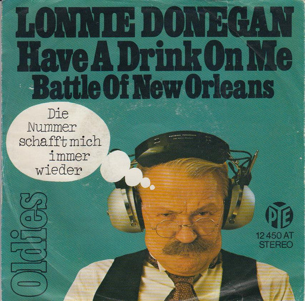 Lonnie Donegan : Have A Drink On Me / Battle Of New Orleans (7", Single)