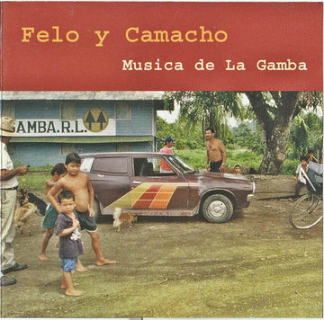 Felo Y Camacho : Musica De La Gamba (CD)