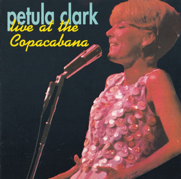 Petula Clark : Live At The Copacabana (CD, Album, Arc)