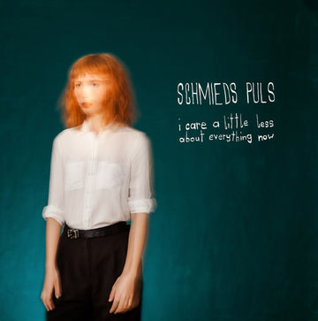 Schmieds Puls : I Care A Little Less About Everything Now (LP, Album)