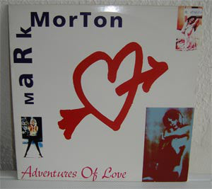 Mark Morton : Adventures Of Love (12")