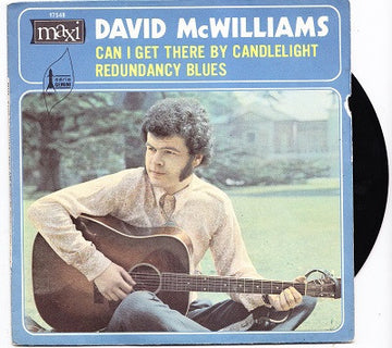 David McWilliams : Can I Get There By Candlelight / Redundancy Blues (7", Single)