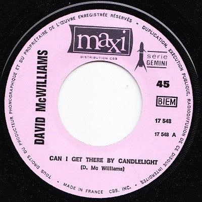 David McWilliams : Can I Get There By Candlelight / Redundancy Blues (7", Single)