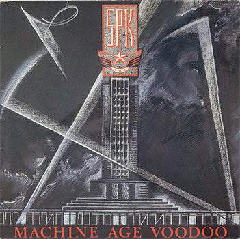 SPK : Machine Age Voodoo (LP, Album)