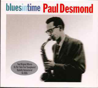 Paul Desmond : Blues In Time (2xCD, Comp, RM)