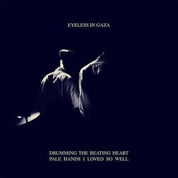 Eyeless In Gaza : Drumming The Beating Heart /  Pale Hands I Loved So Well  (2xLP, Comp, Ltd, RE, Red)