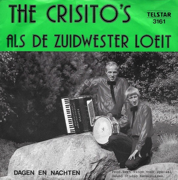 The Crisito's : Als De Zuidwester Loeit (7", Single)